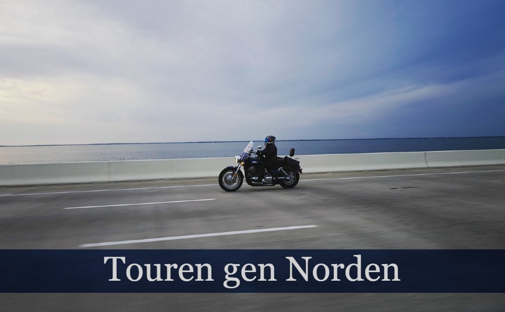 Motorrad-Touren in Norddeutschland